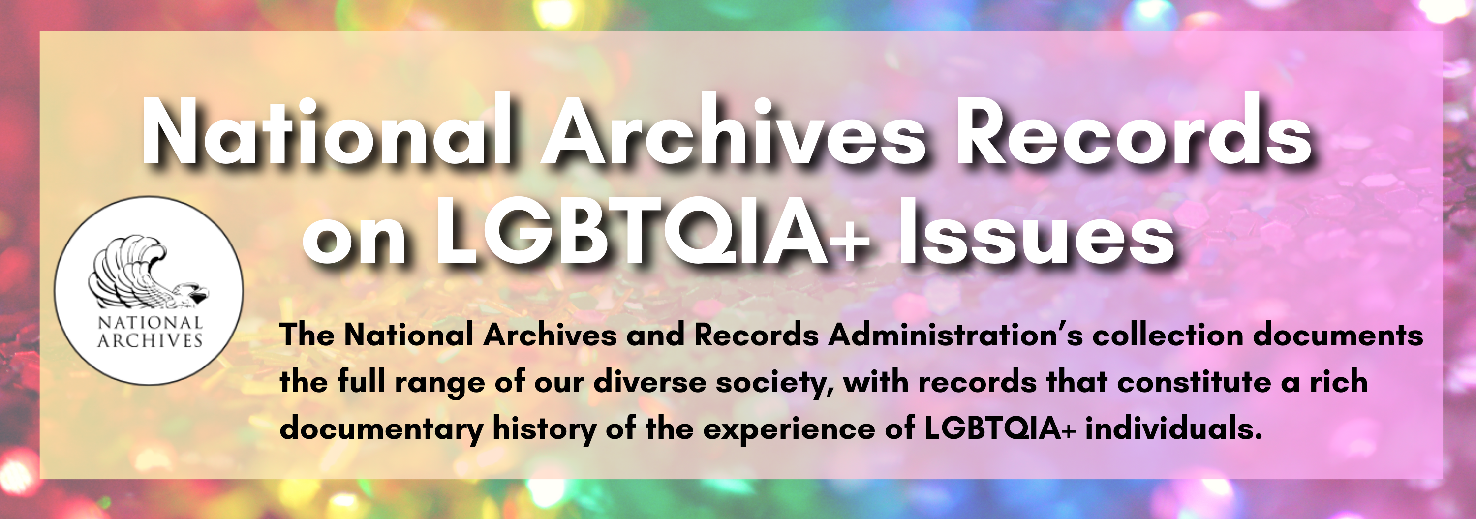 National Archives Records  on LGBTQIA+ Issues