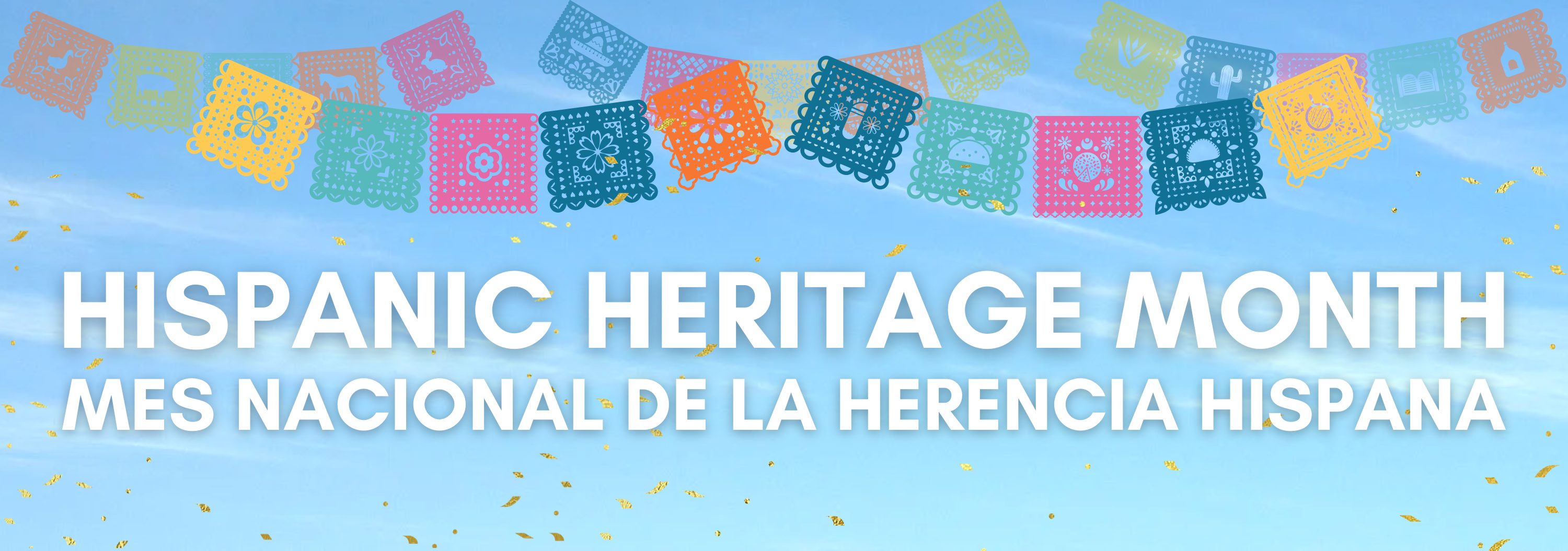 The text "Hispanic Heritage Month" and "Mes nacional de la herencia hispana" beneath picado banners outdoors