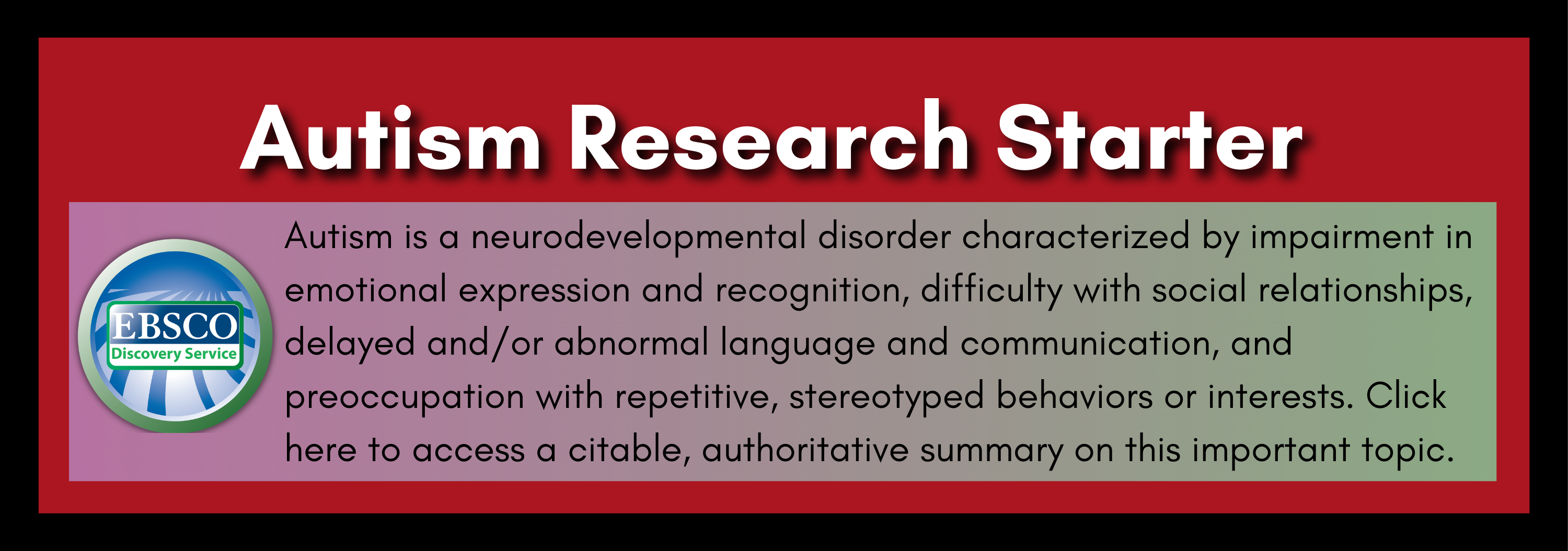 Autism Research Starter from EBSCO Discovery Service
