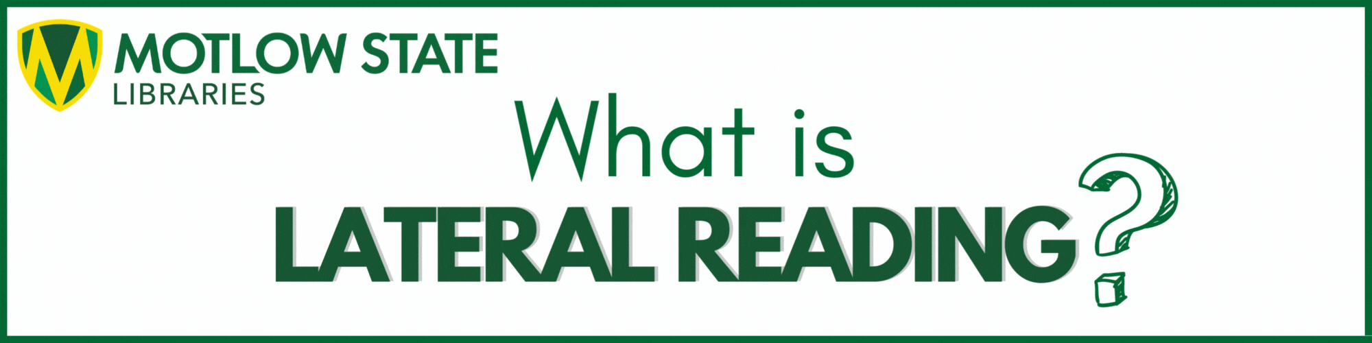 What is Lateral Reading?
