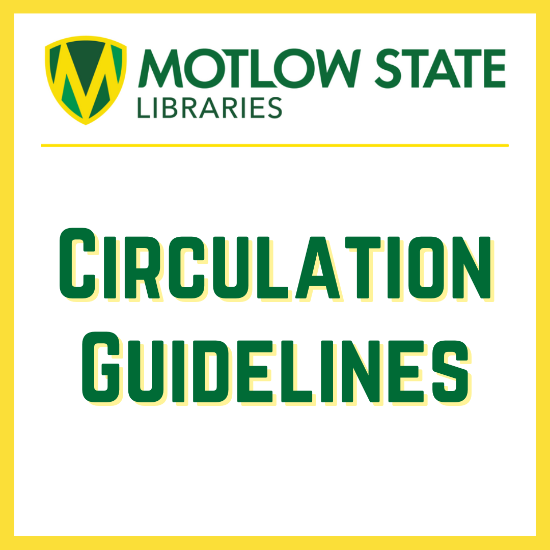 Linked image in green, white and yellow with heading "Motlow State Libraries" and "Circulation Guidelines"