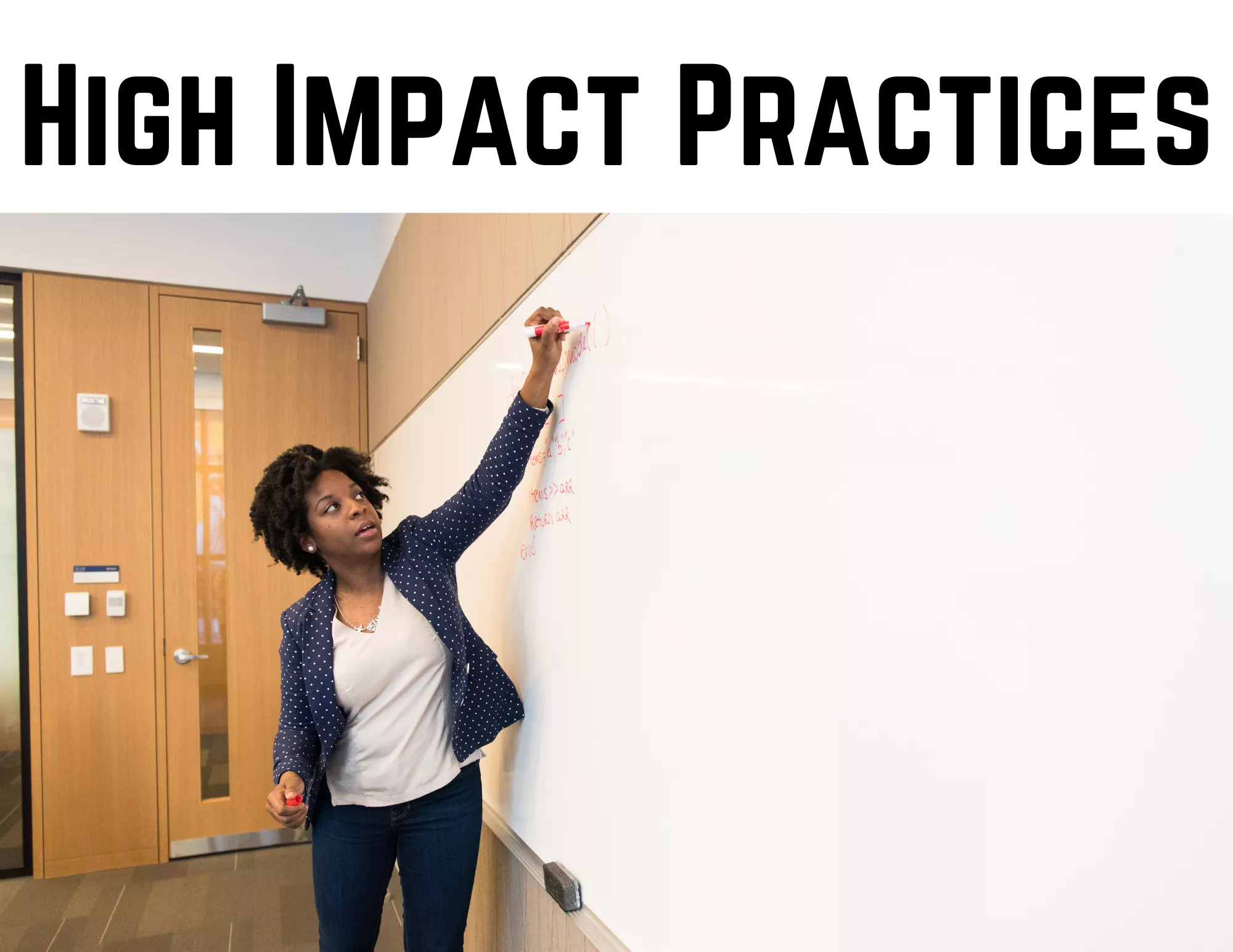 High Impact Practices