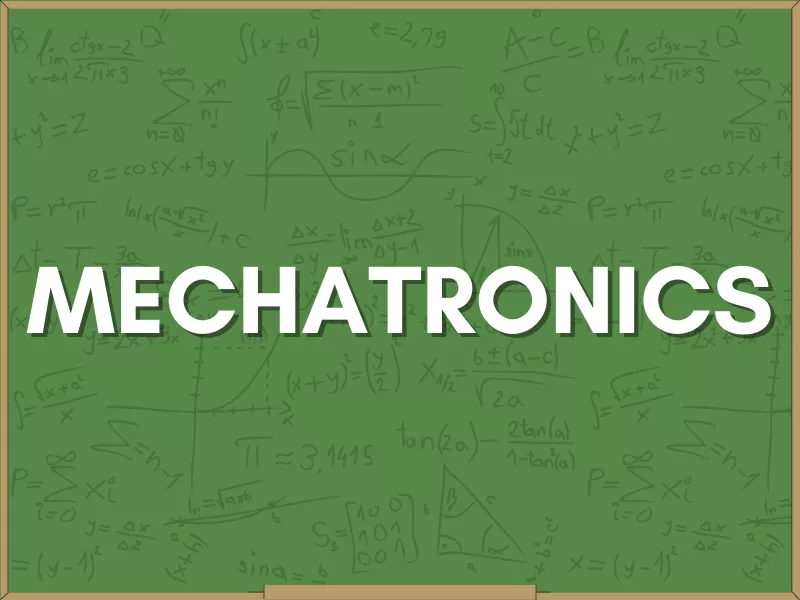 Mechatronics