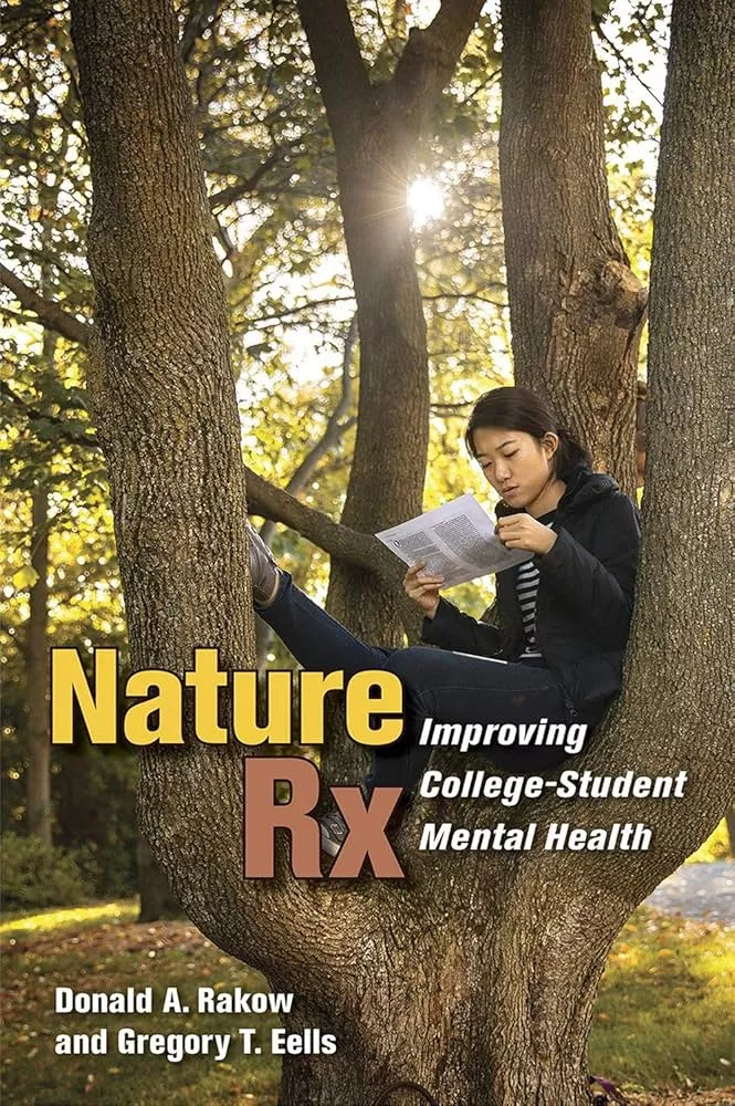 cover of book "Nature Rx : Improving College-Student Mental Health"